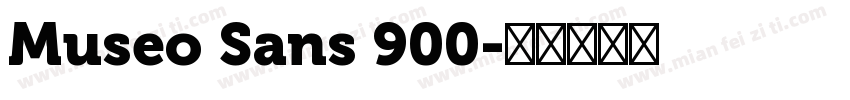 Museo Sans 900字体转换